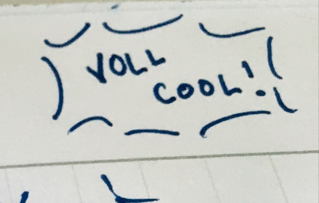 handwriting showing the slogan voll cool